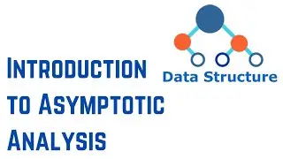 Introduction to Asymptotic Analysis