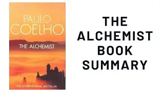 The Alchemist by Paulo Coelho | Book Summary