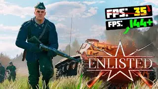 🎮Enlisted: МАКСИМАЛЬНАЯ ОПТИМИЗАЦИЯ и ПОВЫШЕНИЕ FPS НА СЛАБОМ ПК / ЛУЧШИЕ НАСТРОЙКИ ЭНЛИСТЕД