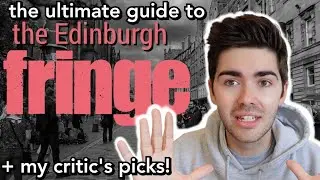 what to see at the Edinburgh Fringe | my 2022 critics picks + top tips!