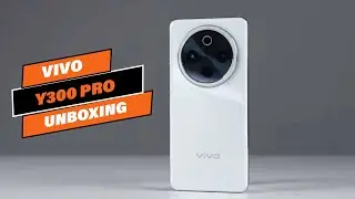 Vivo Y300 Pro Unboxing 🔥🔥 | Price in UK | Hands on | Release Date in UK