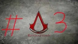 Assasin's Creed Revelations #3   Прибытие в Константинополь