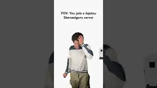 POV: You join a Jujutsu Shenanigans server (Roblox)