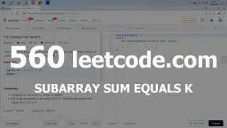 Разбор задачи 560 leetcode.com Subarray Sum Equals K. Решение на C++