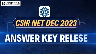 CSIR JUNE 2024 Ans Key Out | D PHYSICS |