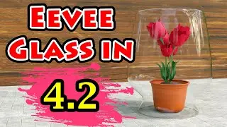 Create Perfect Glass in 4.2 Eevee | New Method For Blender's New Version