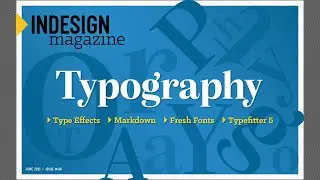 InDesign Magazine Issue 146: “Typography”