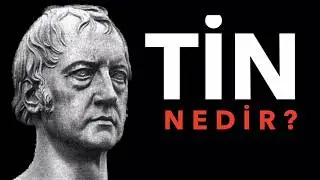 TİN NEDİR ? FELSEFE TERİMLERİ