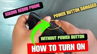 How to Turn ON phone without Power button Redmi | Power Button is Damaged Xiaomi Redmi Phone