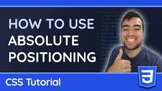 Absolute Positioning - CSS Tutorial