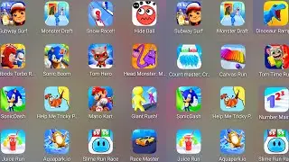 Subway Surf,Aquapark.io,Minion Rush,Mario Kart,Sonic Dash,Slime Run Race,Sonic Boom,Snow Race.....