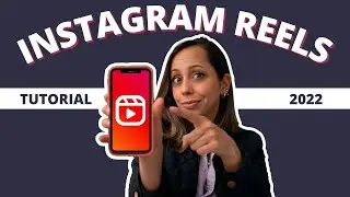 Cómo Crear Reels En Instagram Paso a Paso (Tutorial 2022)