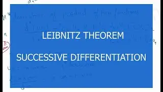 Leibnitz Theorem / Successive Differentiation