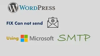 How to Fix the WordPress Not Sending Email Issue using Microsoft 365 SMTP