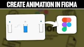 How To Create Animation in Figma 2024! (Full Tutorial)