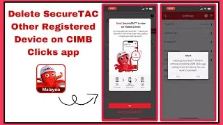 Cara Delete Registered Device di CIMB Clicks app - secureTAC Device (eng sub)