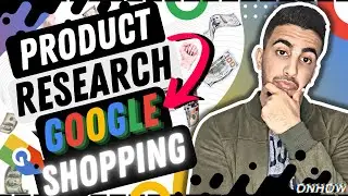 How To Do Product Research For Dropshipping On Google Shopping