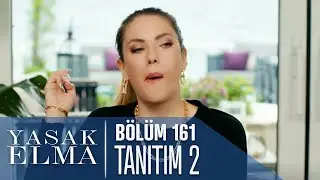 Yasak Elma 161. Bölüm 2. Tanıtımı