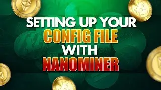 Nanominer Config File Setup | How to Configure Nanominer | Ethereum ETH | Monero XMR