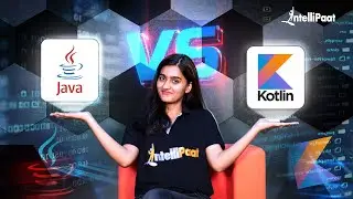 Kotlin Vs Java | Kotlin Vs Java for Android Development | Java Vs Kotlin 2024| Intellipaat