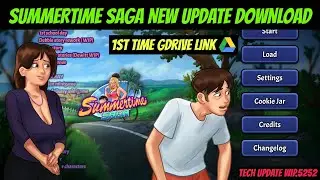 Summertime Saga New Release! 🔥 (Tech-Update Wip.5252) DOWNLOAD / How to Download? / starsip gamer !!