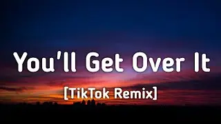 DJ John - You'll Get Over It (Lyrics) 