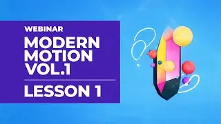 Modern Motion Vol.1 Webinar