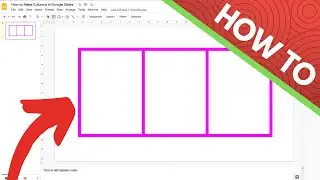 How to Make Columns in Google Slides and Add Rows