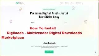 How to install Digiloads - Multivendor Digital Downloads Marketplace | Digiloads Marketplace