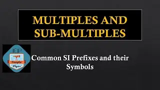 Multiples and Sub-multiples | Basics of Physics | Measurement | Units  Dimensions | #ExemplarPhysics