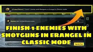 FINISH 1 ENEMIES WITH SHOTGUNS IN ERANGEL IN CLASSIC MODE || finish 1 enemies with shotguns