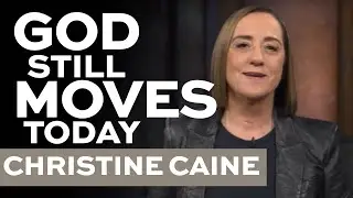 God Is Still Moving | God Is Doing A New Thing | Christine Caine