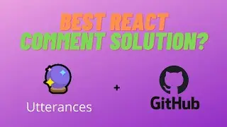 Utterances - Add Comments To React/Next.js Blog!