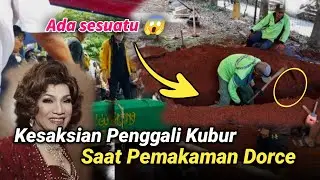 MENGEJUTKAN ! ini Kesaksian Penggali Kubur saat Pemakaman Dorce Gamalama