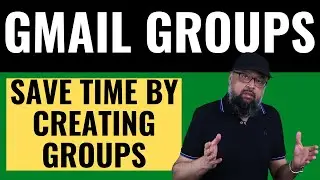 Create a Group in Gmail to Send Group Emails