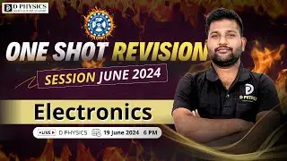 One Shot Revision Electronics | Padekar Sir | D PHYSICS