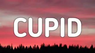 FIFTY FIFTY - Cupid (Lyrics) 