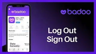 How to Log Out of Badoo | Sign Out Badoo Dating App | 2021