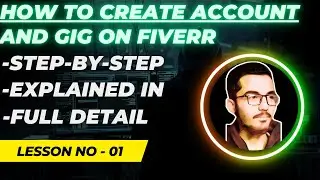 How To Create a Fiverr Account And GIG 2022 | Create a New Fiverr Seller Account And First GIG 2022