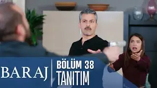 Baraj 38. Bölüm Tanıtımı