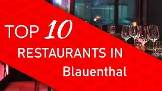 Top 10 best Restaurants in Blauenthal, Germany