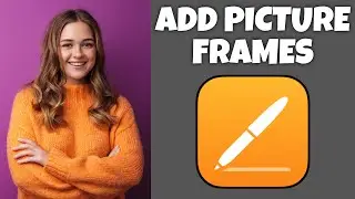 How To Add Picture Frame To An Image In Pages | Step By Step Guide - Pages Tutorial