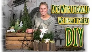 Weihnachtsdeko DIY - Der Winterwald