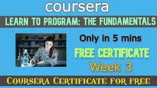 Learn to Program: The Fundamentals Coursera Week 3 Quiz Answers