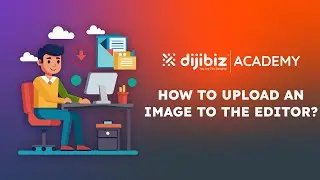 Uploading Images from Your Computer to Dijibiz | Dijibiz Tutorial