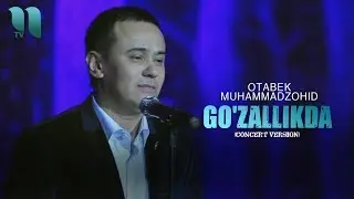 Otabek Muhammadzohid   Go'zallikda | Отабек Мухаммадзохид   Гузалликда (concert version)