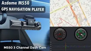 Tutorial for Dash Cam GPS Player Navigation: AZDOME M550