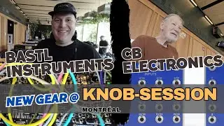 @bastlinstruments  and CB electronics at KNOB- SESSION 24