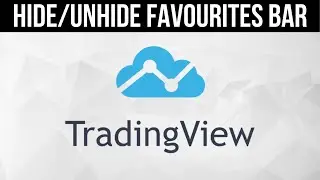 How to Hide/Unhide Favourites Bar on Tradingview