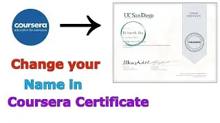 How To Change Name in Coursera Certificate  || Change Name in Coursera